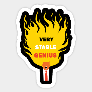 Very Stable Genius - hair of the POTUS Sticker